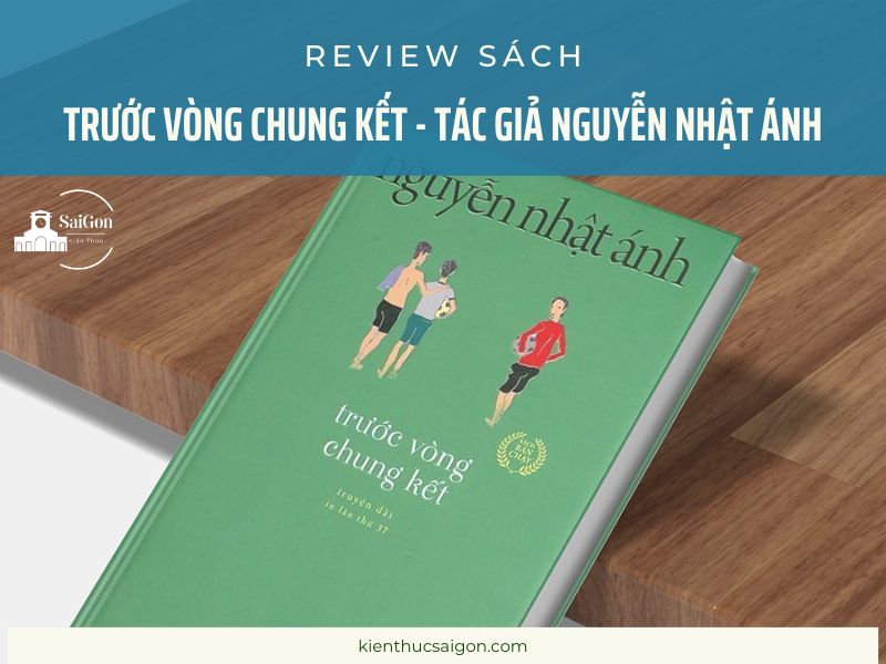 review trước vòng chung kết